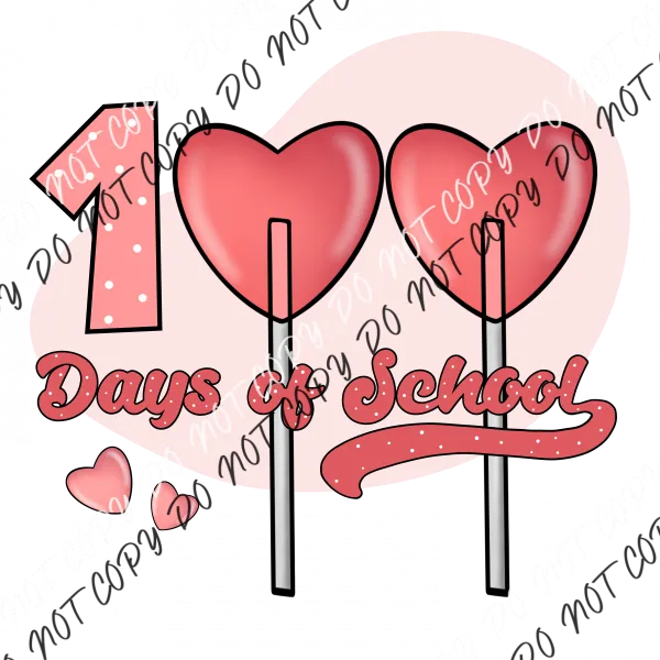 100 Days Pink Heart Lollipop DTF Transfer