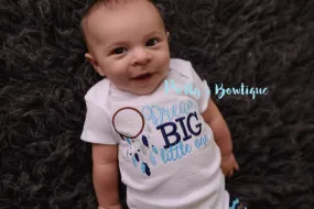 Baby Boy Dream Big Little One --Dream Big little one shirt or bodysuit dream catcher. Perfect for hospital or coming home outfit