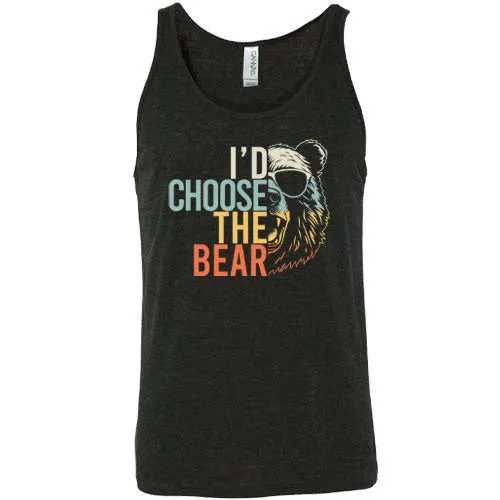 I'd Choose The Bear Shirt Unisex