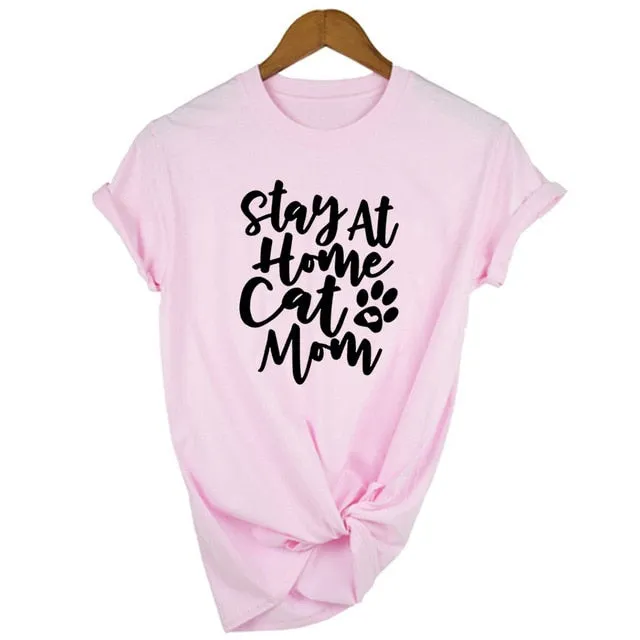 Stay at Home Cat Mom T-shirt