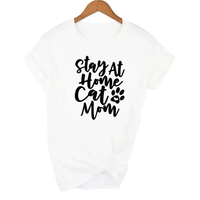 Stay at Home Cat Mom T-shirt