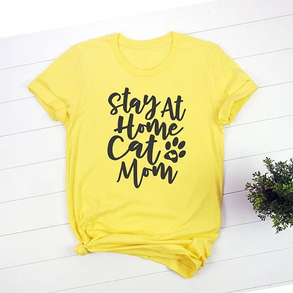 Stay at Home Cat Mom T-shirt